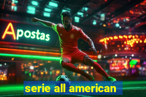 serie all american